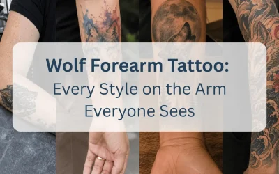 Wolf Forearm Tattoo: Every Style on the Arm Everyone Sees
